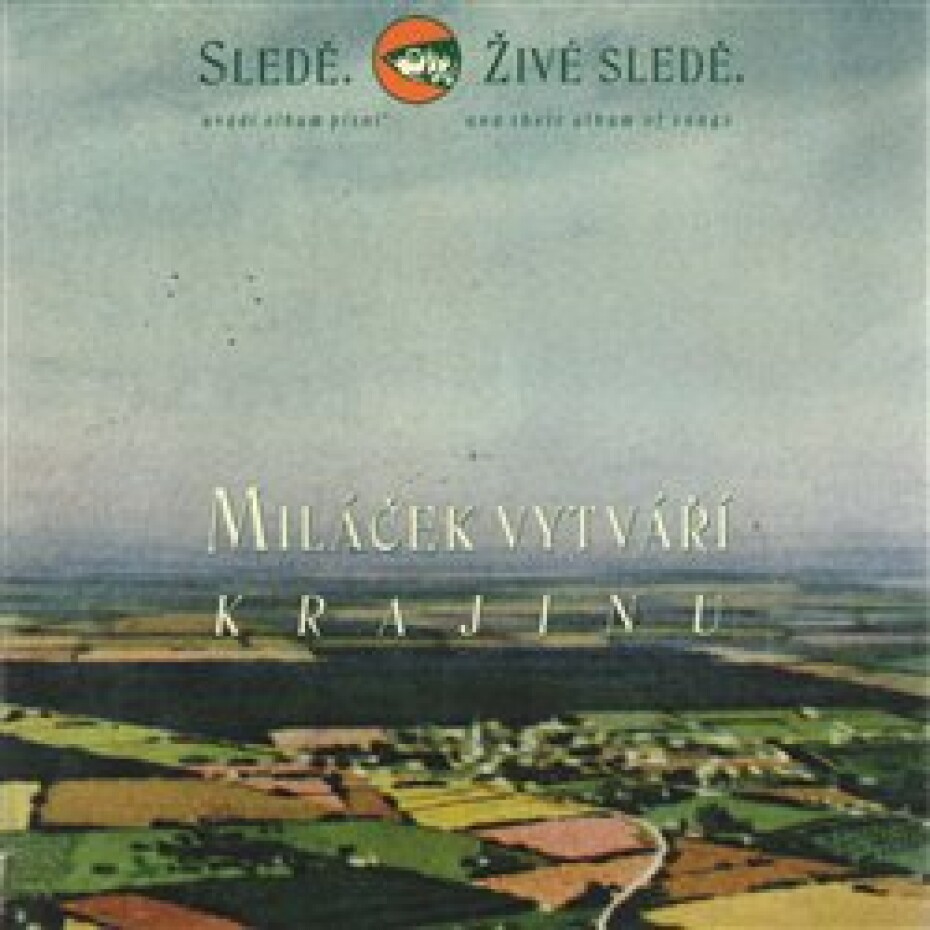 Miláček vytváří krajinu - Sledě, živé sledě - main (0)