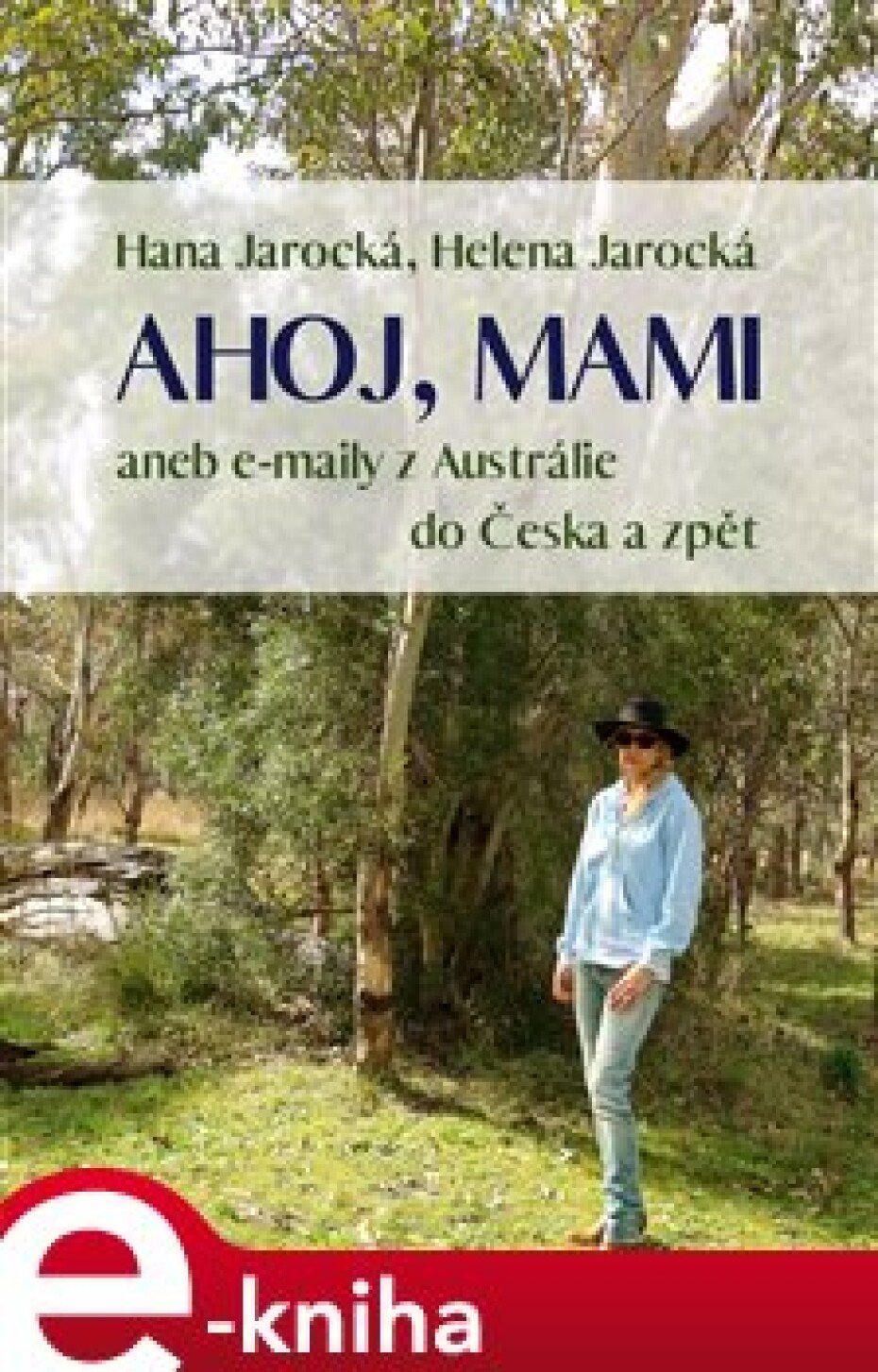 Ahoj, mami - Hana Jarocká, Helena Jarocká - main (0)
