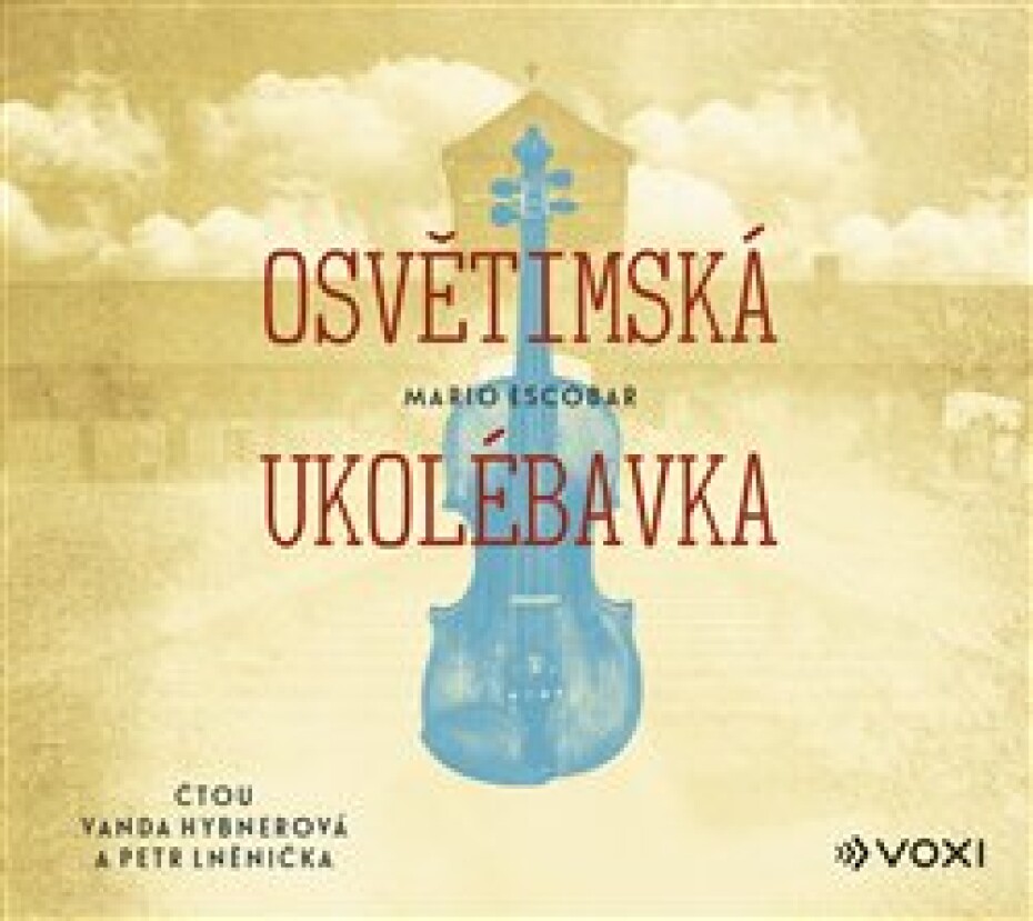 Osvětimská ukolébavka - Mario Escobar - main (0)
