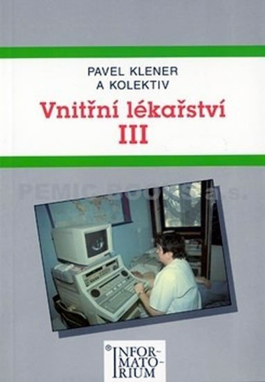 Vnitřní lékařství III - Pavel Klener - main (0)