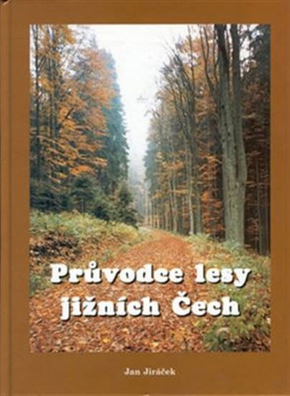 Průvodce lesy jižních Čech - Jan Jiráček - main (0)