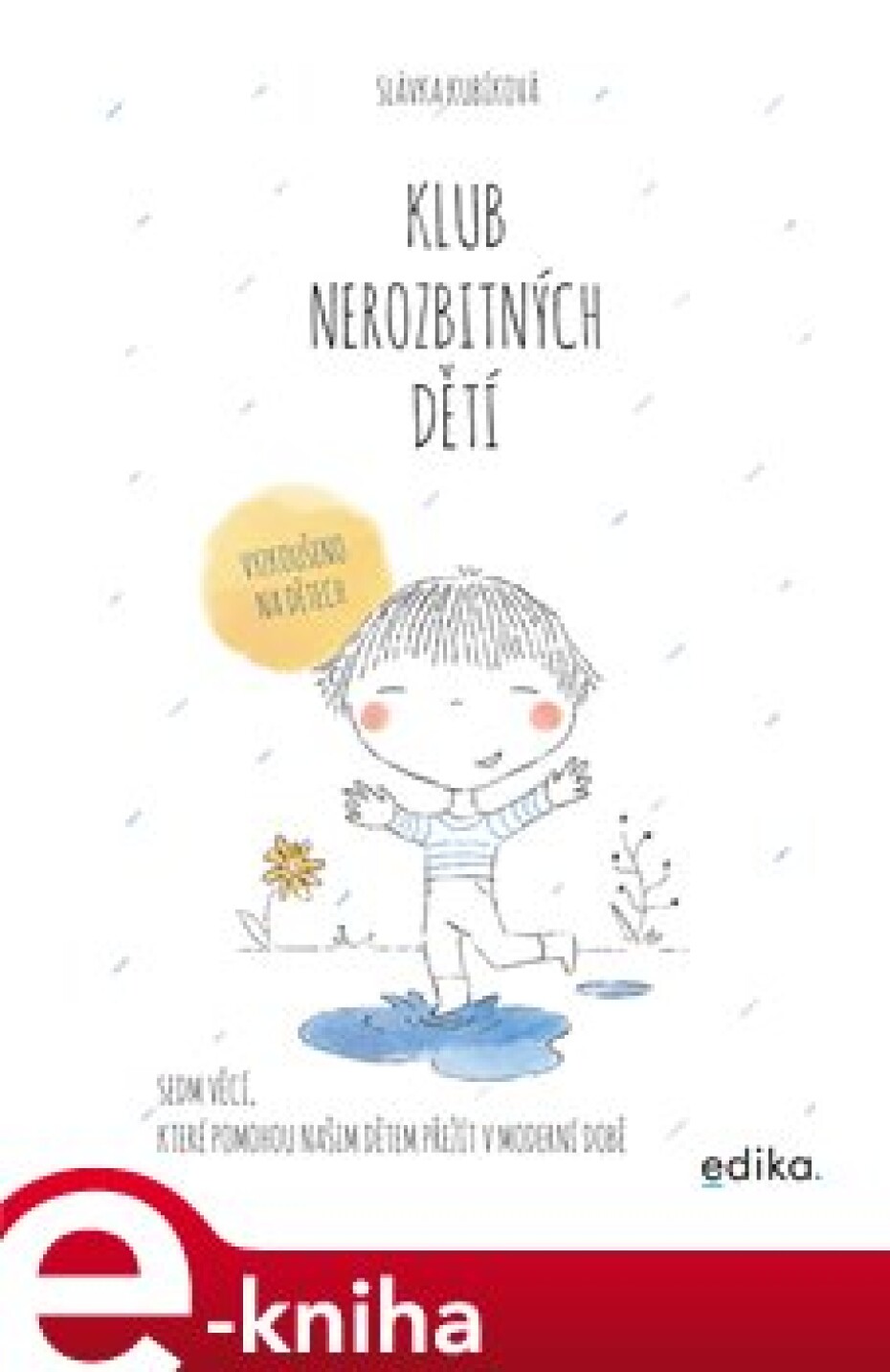 Klub nerozbitných dětí - Slávka Kubíková - main (0)