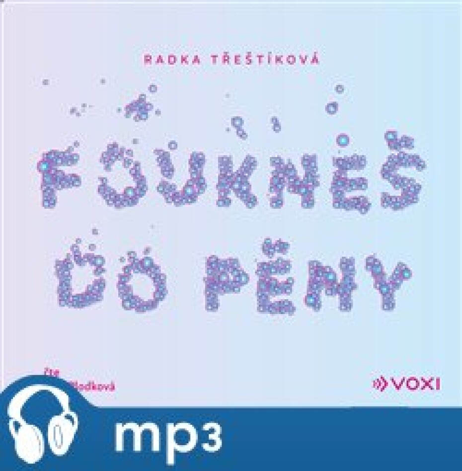Foukneš do pěny, mp3 - Radka Třeštíková - main (0)