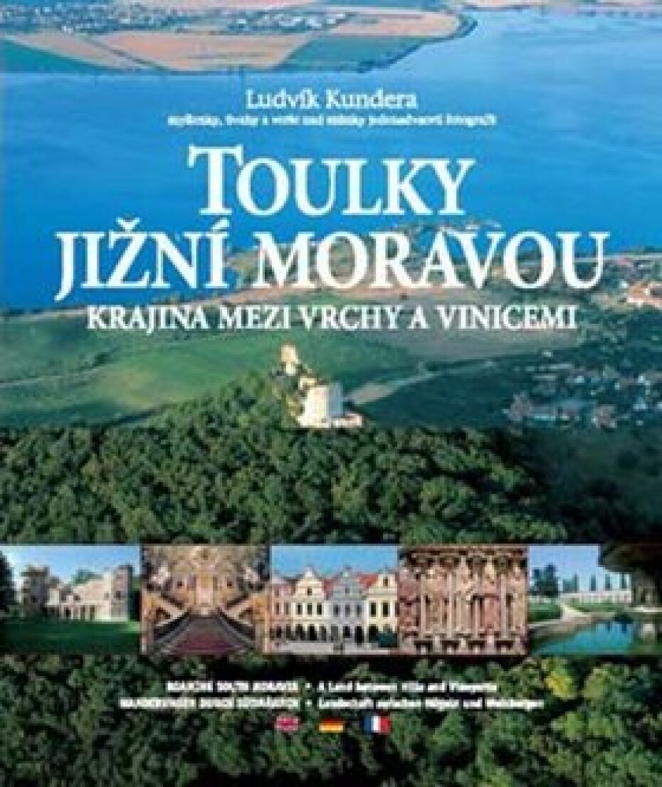 Toulky Jižní Moravou - Ludvík Kundera - main (0)