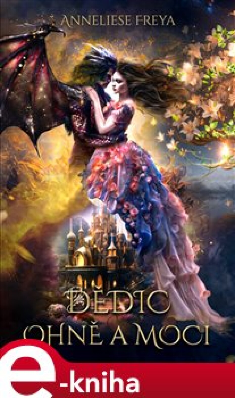 Dědic ohně a moci - Anneliese Freya - main (0)