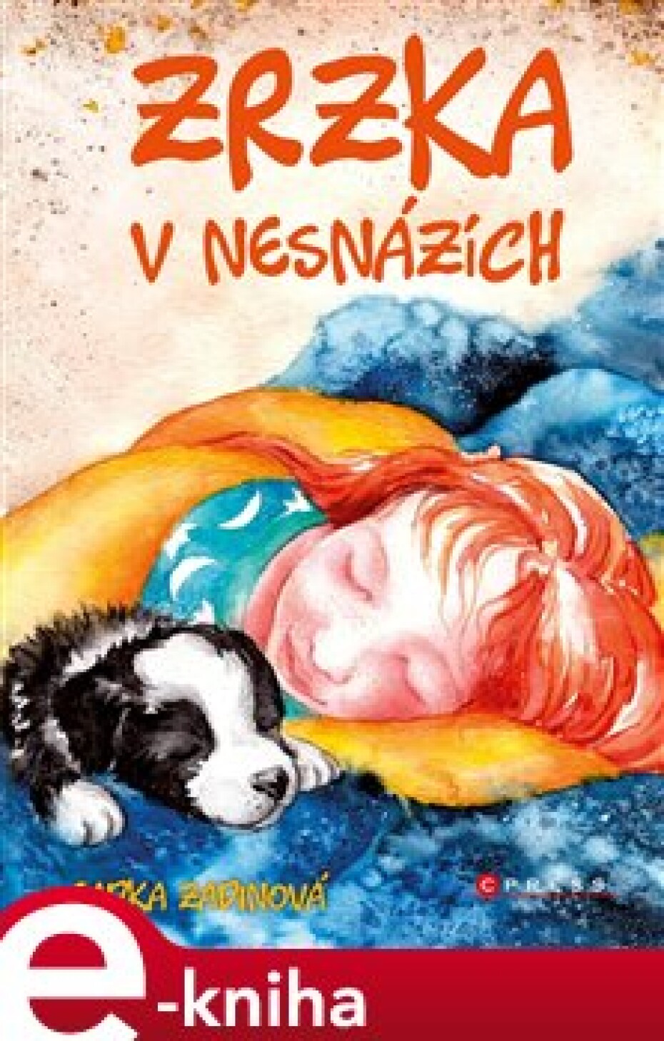 Zrzka v nesnázích - Radka Zadinová - main (0)