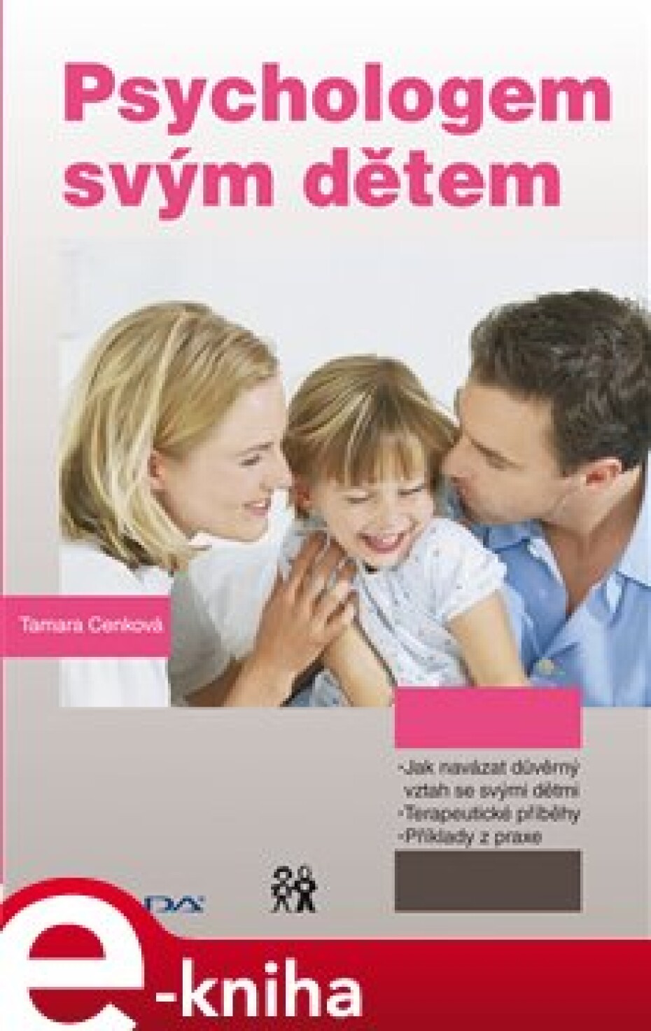 Psychologem svým dětem - Tamara Cenková - main (0)