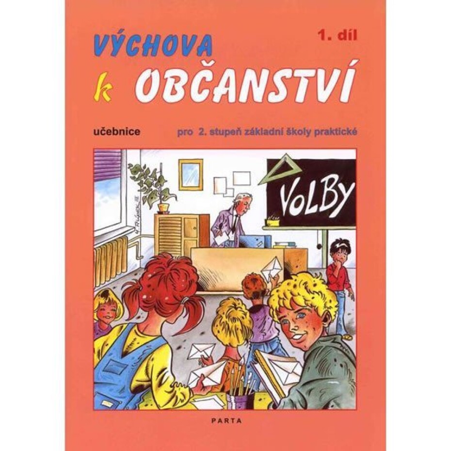 Výchova k občanství  1. díl učebnice pro 2. stupeň ZŠ praktické - Milan Valenta - main (0)