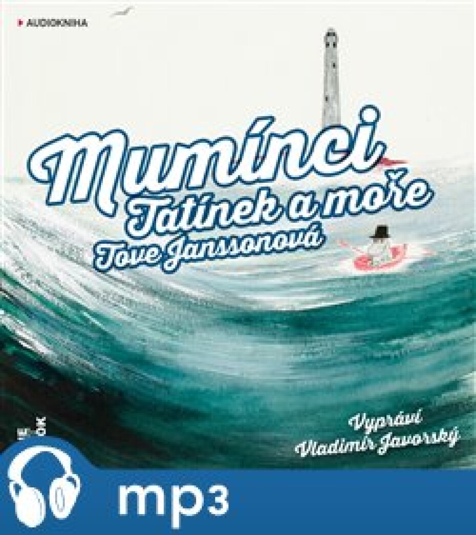 Mumínci: Tatínek a moře, mp3 - Tove Janssonová - main (0)