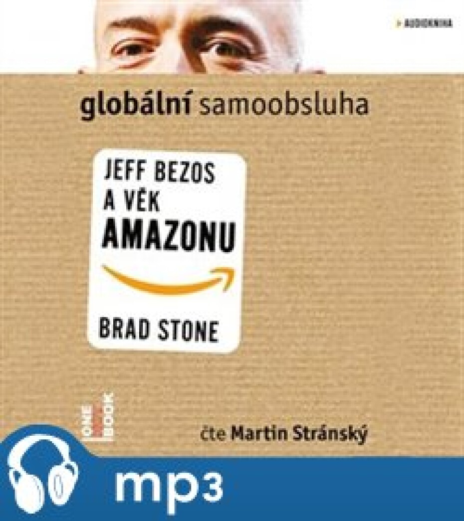 Globální samoobsluha - Jeff Bezos a věk Amazonu, mp3 - Brad Stone - main (0)