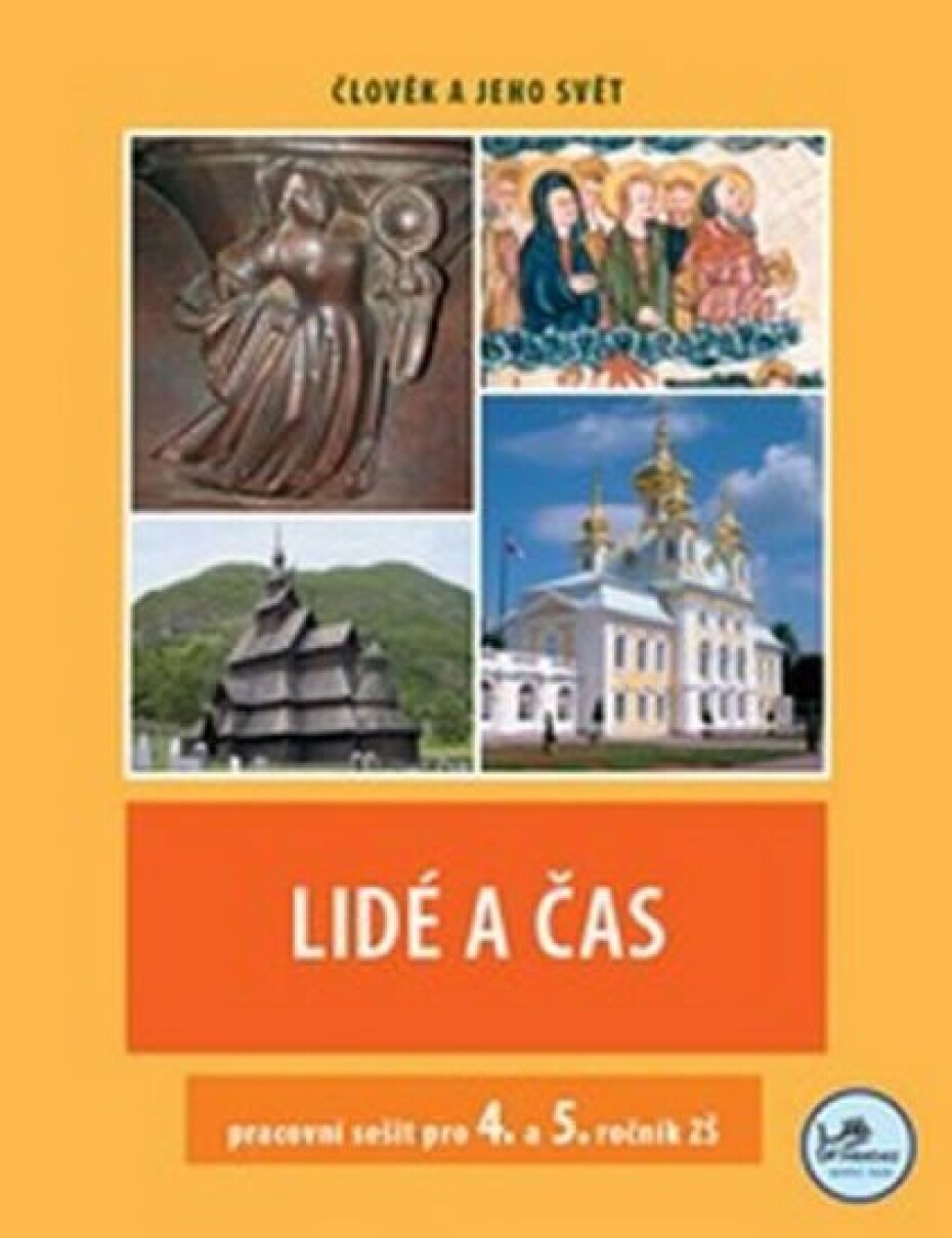 Lidé a čas - pracovní sešit pro 4. a 5. ročník ZŠ - Člověk a jeho svět - Hana Mikulenková - main (0)