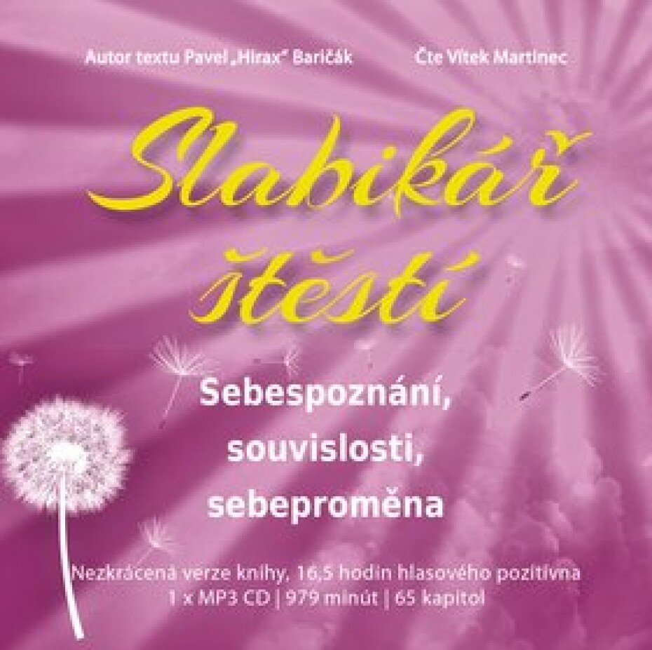 Slabikář štěstí 2 - Sebepoznání, souvislosti, sebeproměna - CDmp3 (Čte Vítek Martinec) - Pavel Baričák - main (0)