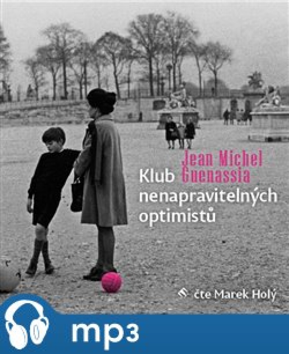 Klub nenapravitelných optimistů, mp3 - Jean-Michel Guenassia - main (0)