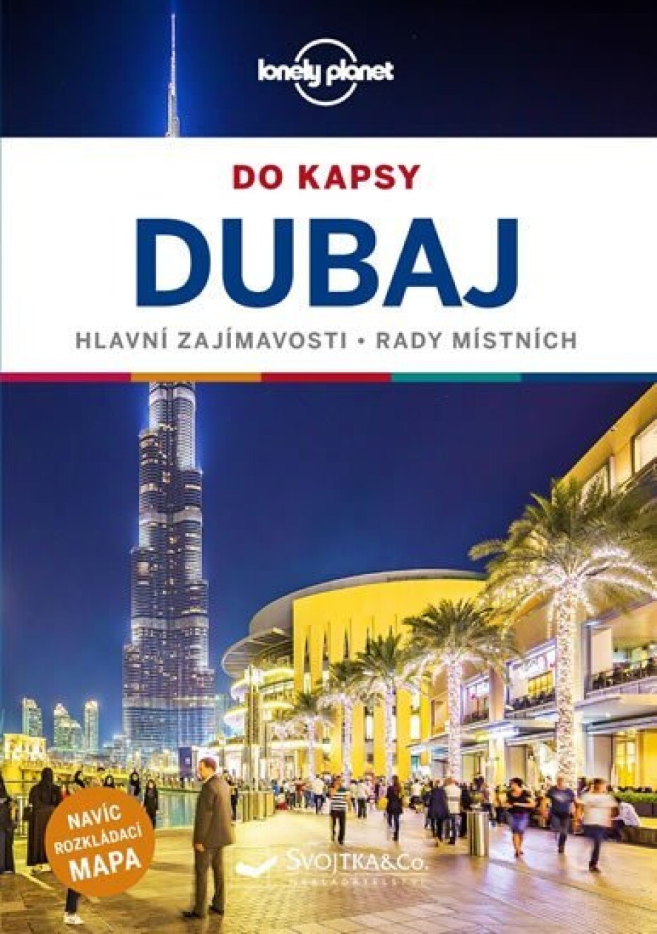 Dubaj do kapsy - Lonely Planet, 3.  vydání - Andrea Schulte-Peevers - main (0)