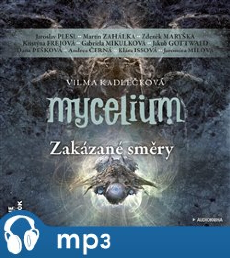 Mycelium VII: Zakázané směry, mp3 - Vilma Kadlečková - main (0)