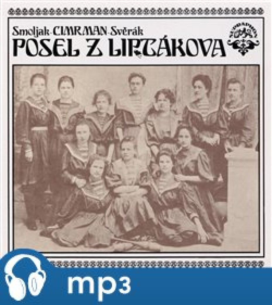 Posel z Liptákova - Zdeněk Svěrák, Ladislav Smoljak - main (0)
