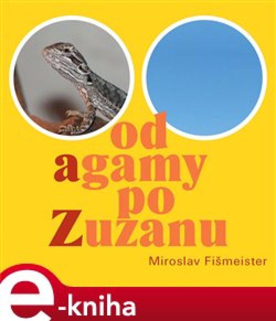 Od Agamy po Zuzanu - Miroslav Fišmeister - main (0)