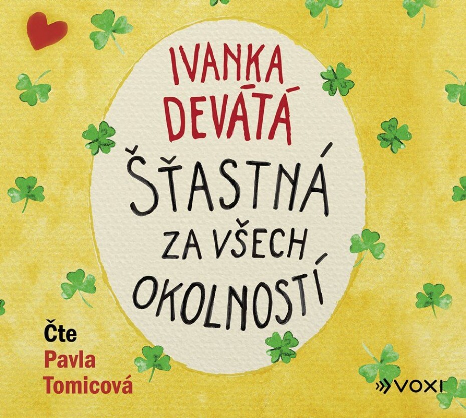 Šťastná za všech okolností - CDmp3 (Čte Pavla Tomicová) - Ivanka Devátá - main (0)