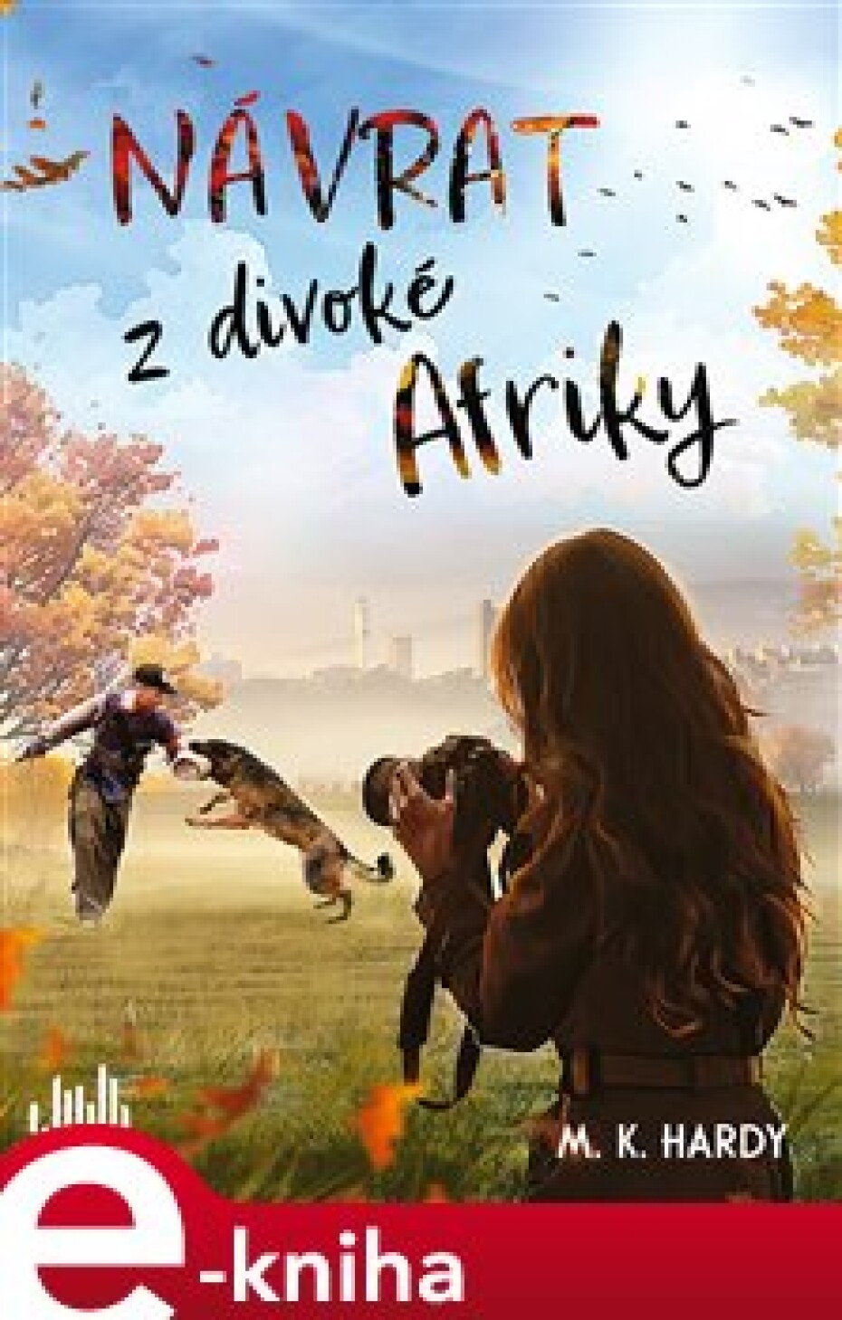 Návrat z divoké Afriky - M. K. Hardy - main (0)