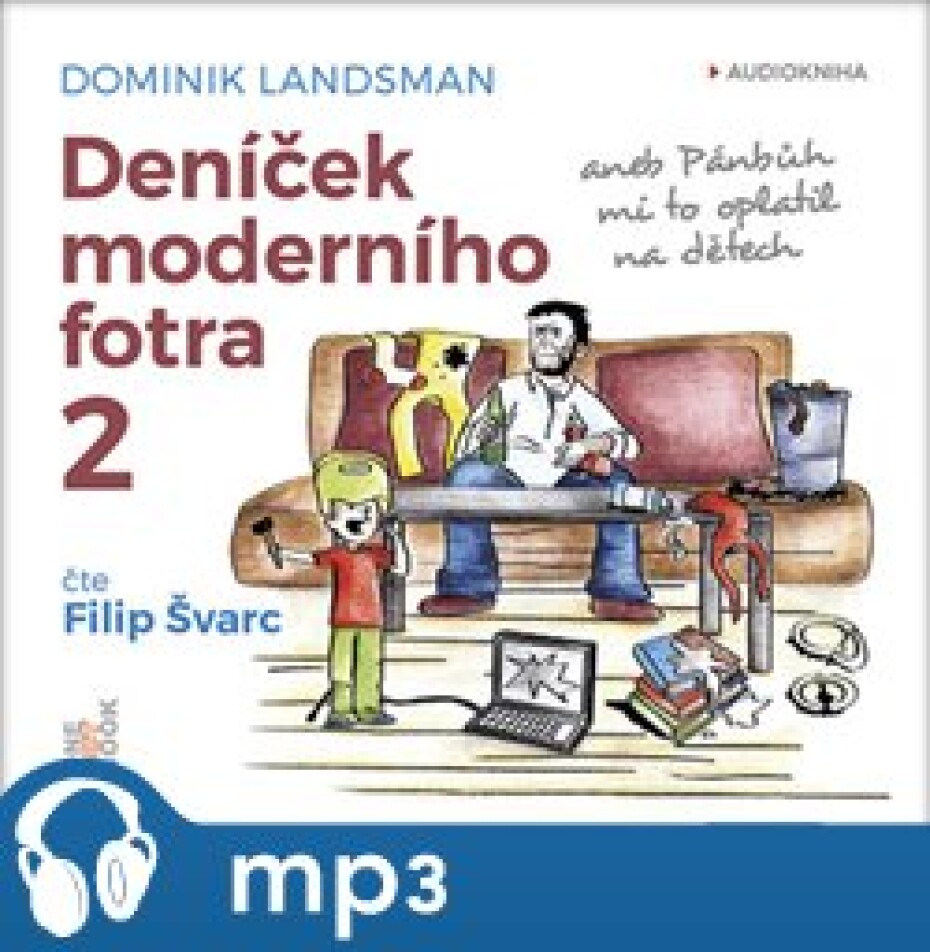Deníček moderního fotra 2, mp3 - Dominik Landsman - main (0)