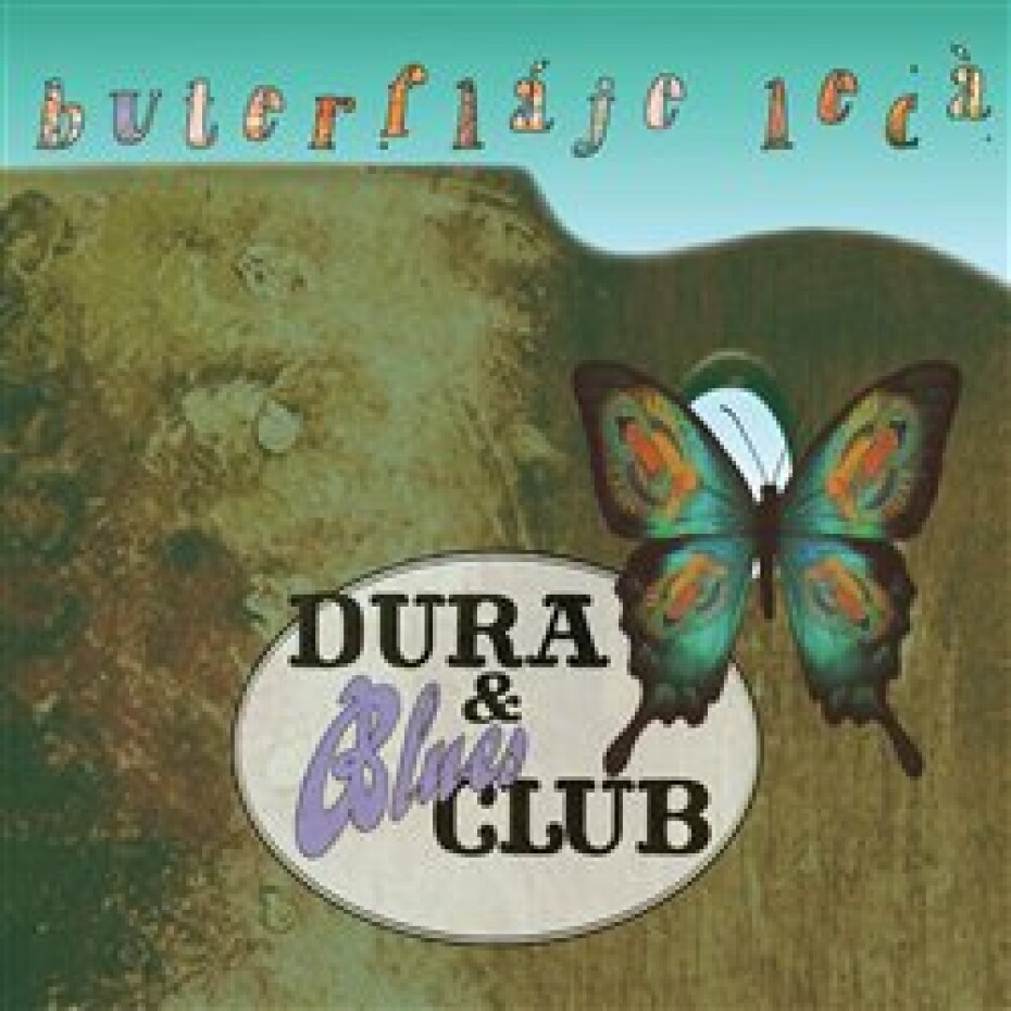 Buterfláje lecá - Dura &amp; Blues Club - main (0)