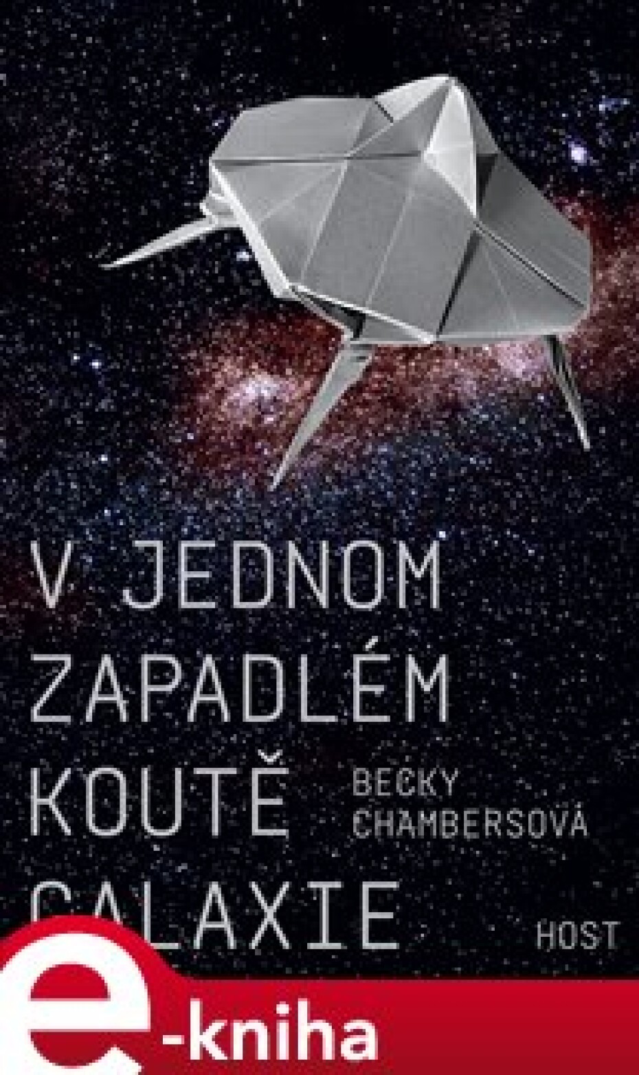 V jednom zapadlém koutě galaxie - Becky Chambersová - main (0)