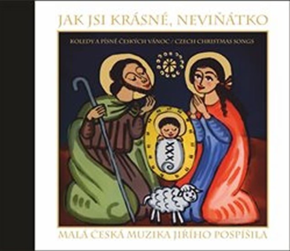 Jak jsi krásné, neviňátko: Koledy a písně českých Vánoc / Czech Christmas Songs - kolektiv autorů - main (0)