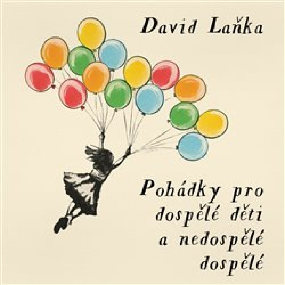 Pohádky pro dospělé děti a nedospělé dospělé - David Laňka - main (0)