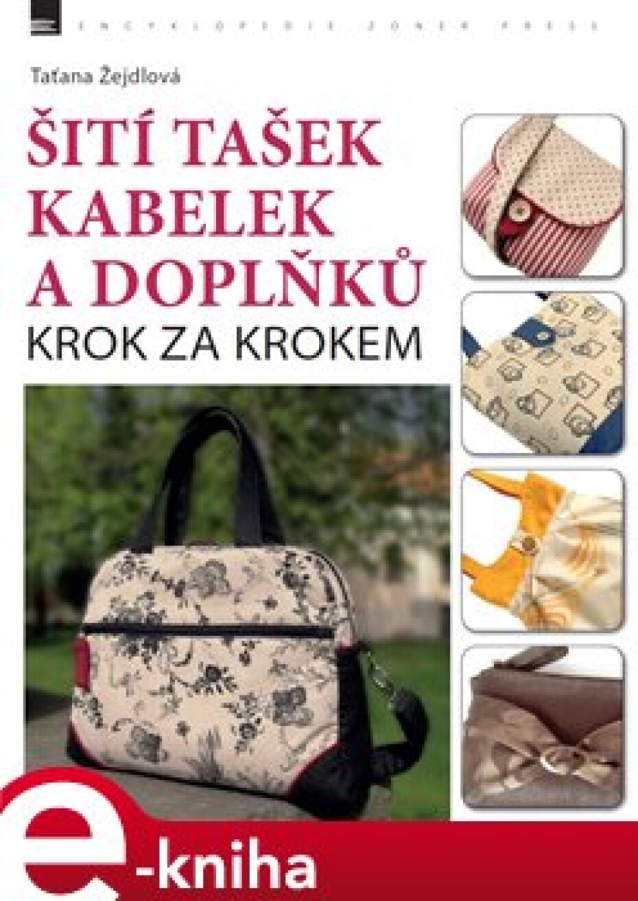 Šití tašek, kabelek a doplňků - Taťána Žejdlová - main (0)