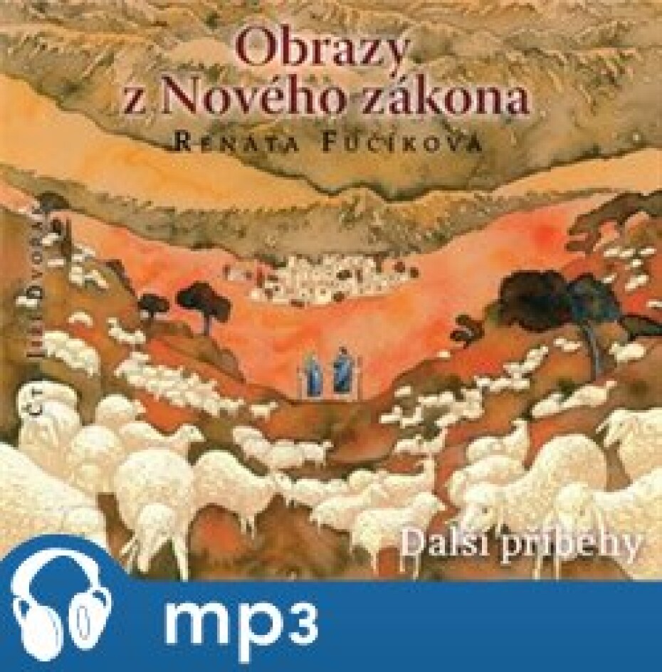 Obrazy z Nového zákona Další příběhy, mp3 - Renáta Fučíková - main (0)
