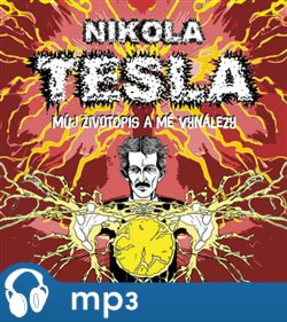 Můj životopis a moje vynálezy, mp3 - Nikola Tesla - main (0)