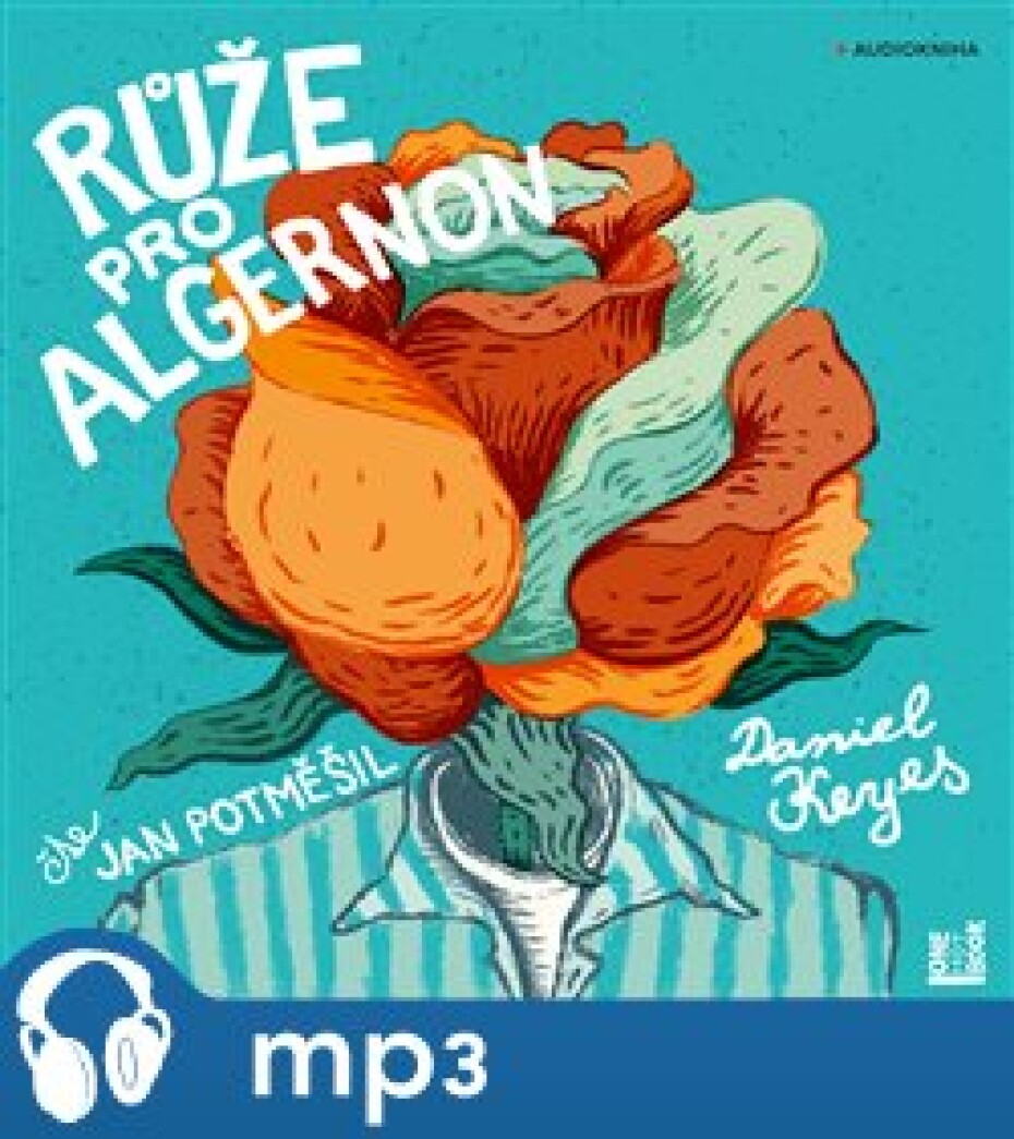Růže pro Algernon, mp3 - Daniel Keyes - main (0)