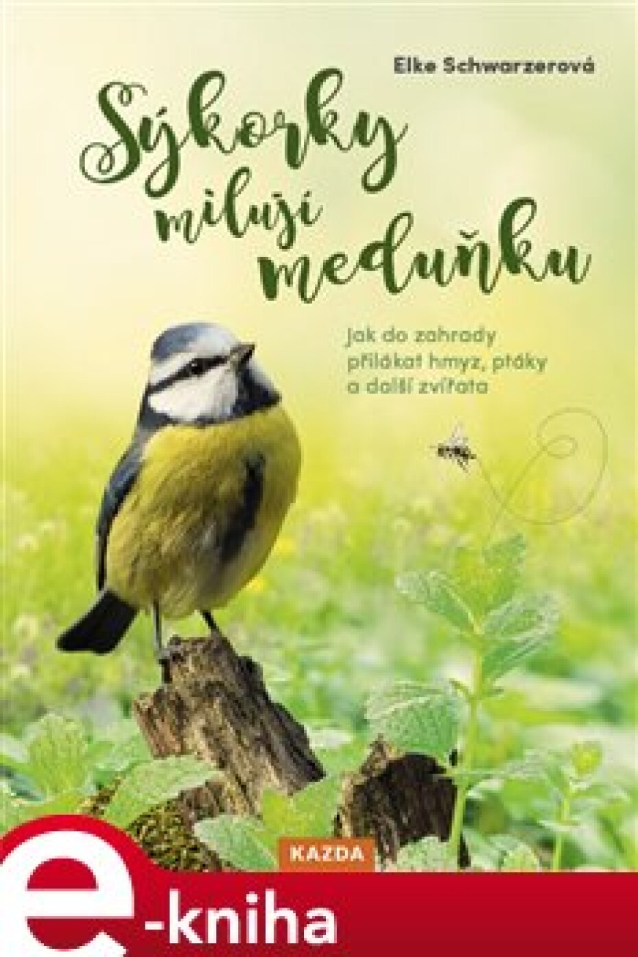 Sýkorky milují meduňku - Elke Schwarzerová - main (0)