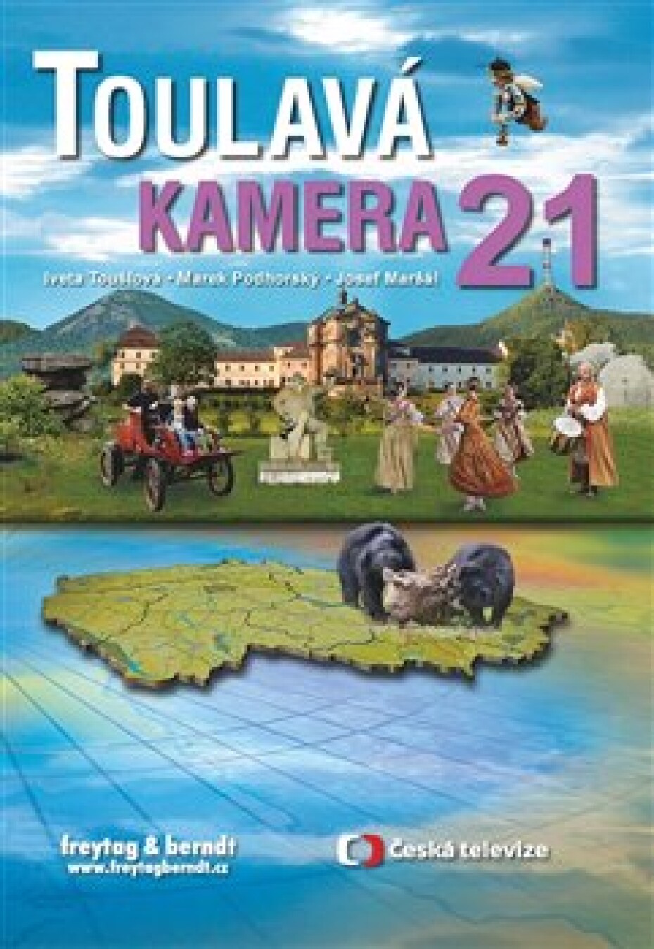 Toulavá kamera 21 - Iveta Toušlová, Marek Podhorský, Josef Maršál - main (0)