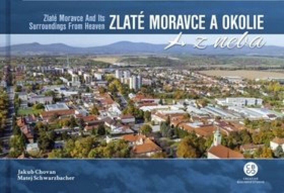 Zlaté Moravce a okolie z neba - Jakub Chovan; Matej Schwarzbacher - main (0)
