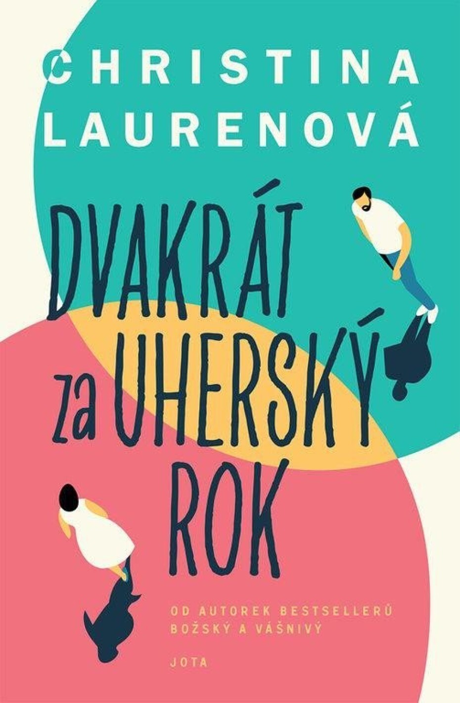 Dvakrát za uherský rok - Christina Laurenová - main (0)
