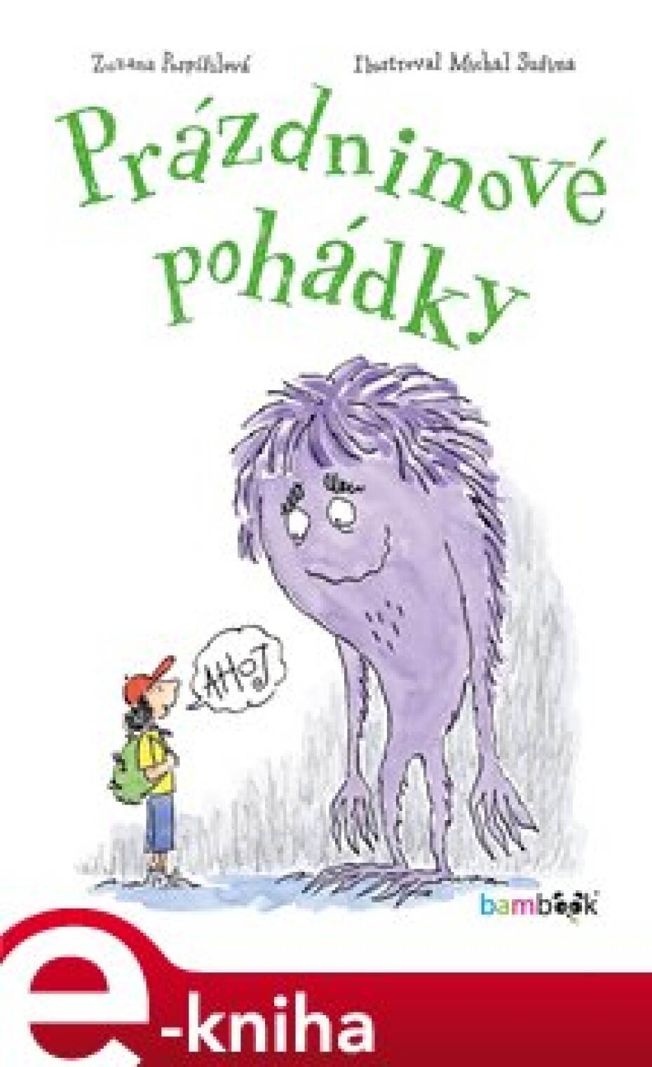 Prázdninové pohádky - Zuzana Pospíšilová - main (0)