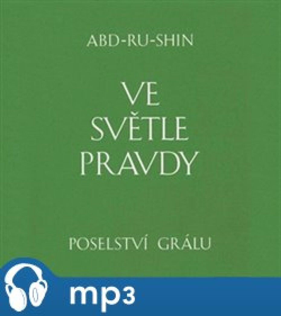 Ve světle Pravdy, mp3 - Abd-ru-shin - main (0)
