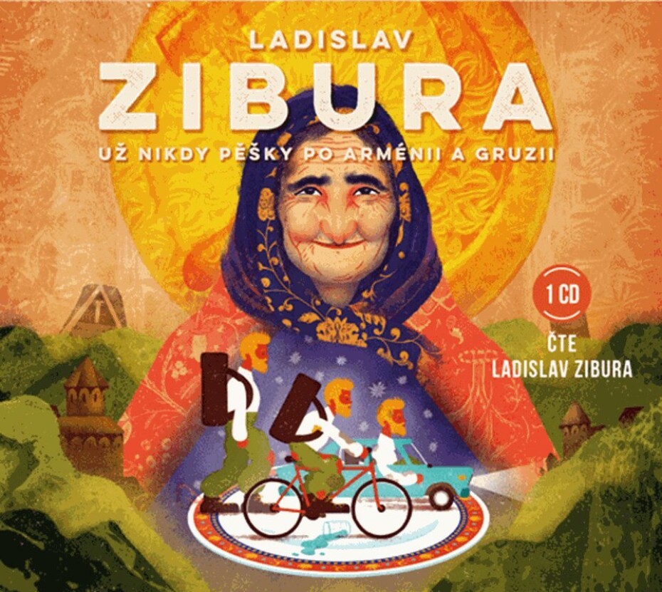 Už nikdy pěšky po Arménii a Gruzii (audiokniha) - Ladislav Zibura - main (0)