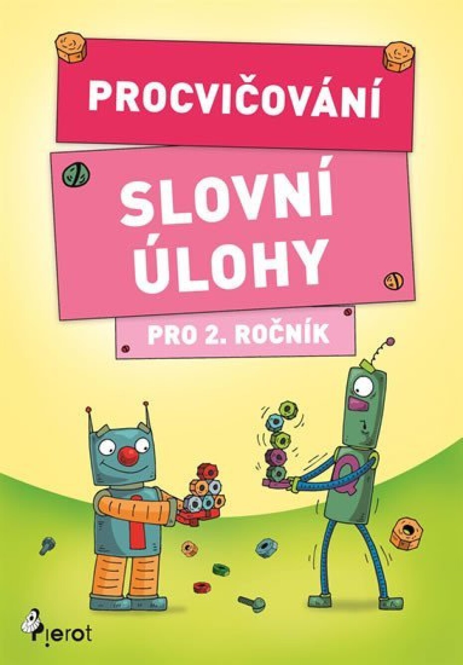 Procvičování - Slovní úlohy pro 2. ročník, 1.  vydání - Petr Šulc - main (0)