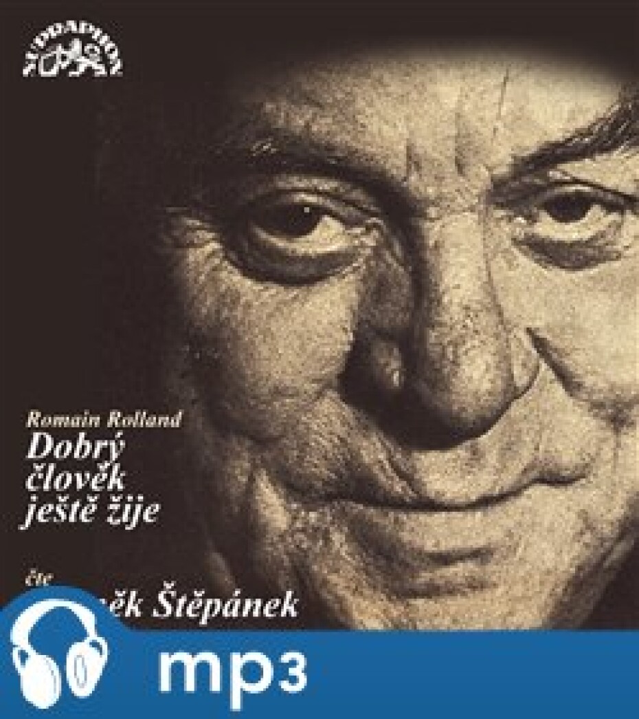 Dobrý člověk ještě žije, mp3 - Romain Rolland - main (0)