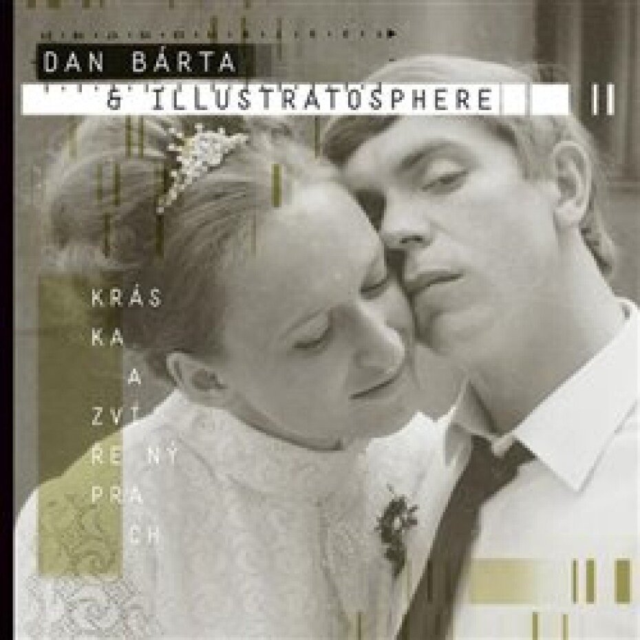 Kráska a zvířený prach - Dan Bárta, Illustratosphere - main (0)