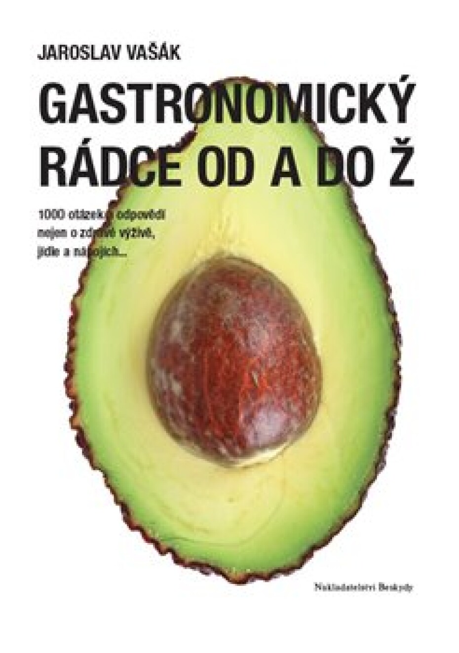 Gastronomický rádce od A do Ž - Jaroslav Vašák - main (0)