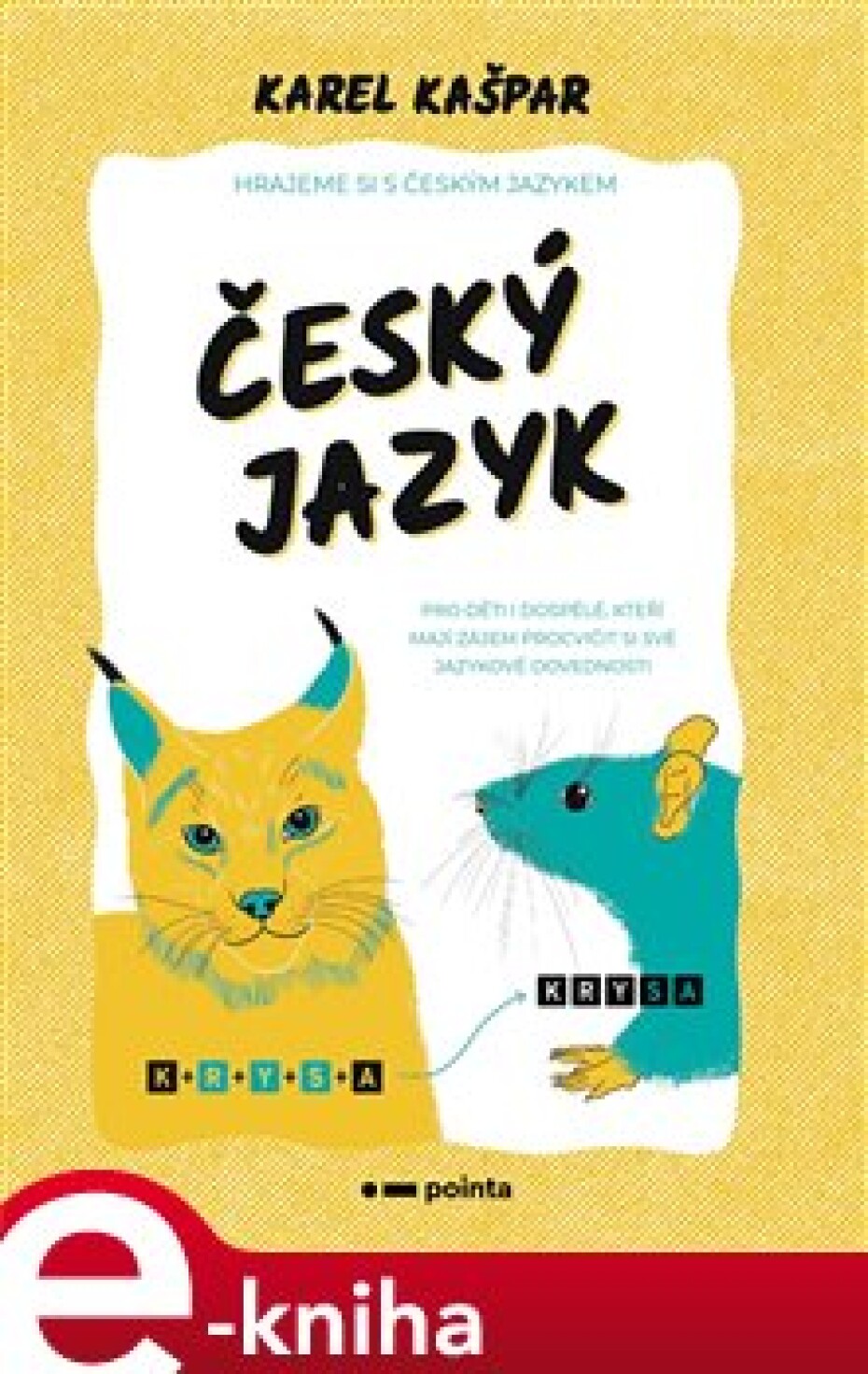 Český jazyk - Hrajeme si s českým jazykem - Karel Kašpar - main (0)