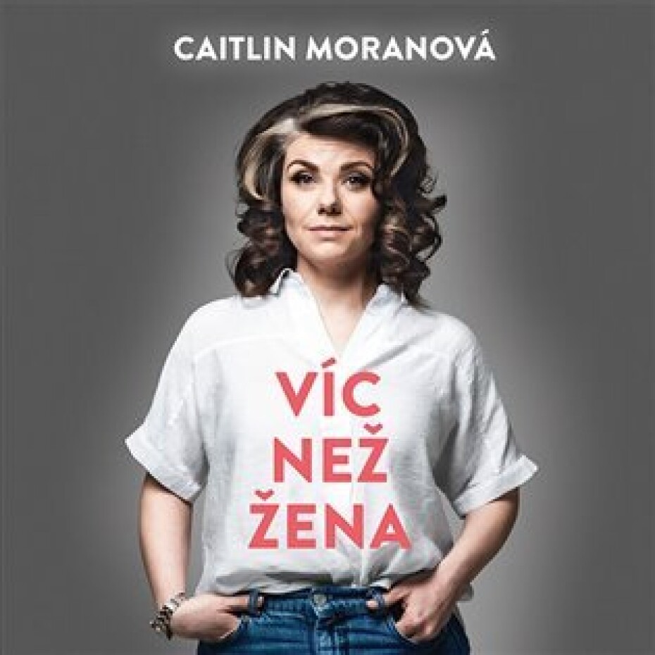 Víc než žena - CDmp3 (Čte Marie Štípková) - Caitlin Moran - main (0)