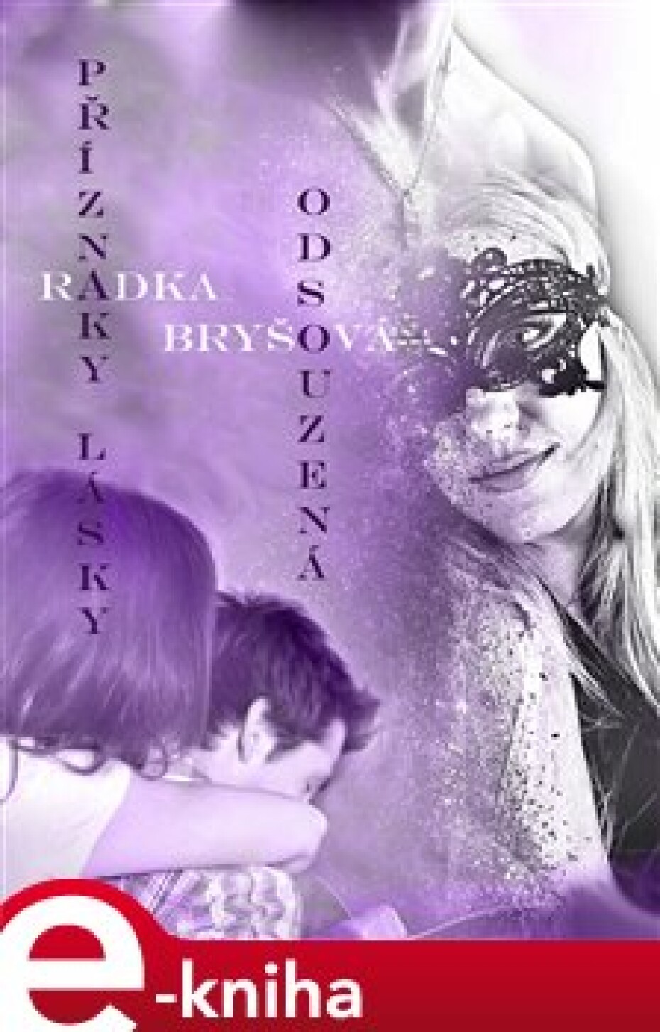 Odsouzená / Příznaky lásky - Radka Bryšová - main (0)