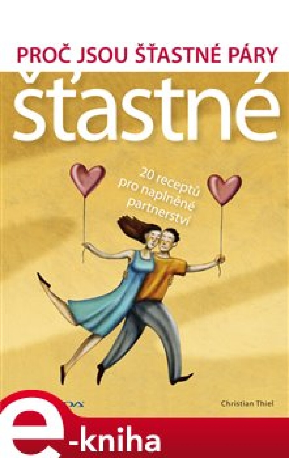 Proč jsou šťastné páry šťastné - Christian Thiel - main (0)