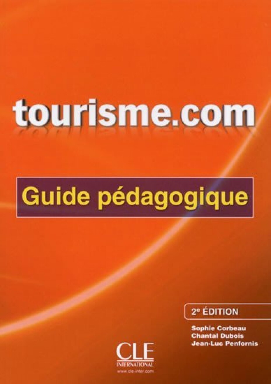 Tourisme.com: Guide pédagogique 2. édition - Sophie Corbeau - main (0)