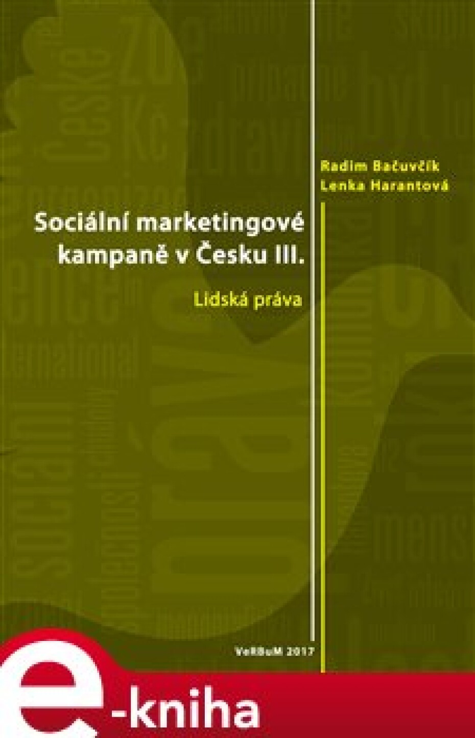 Sociální marketingové kampaně v Česku III. - Radim Bačuvčík, Lenka Harantová - main (0)