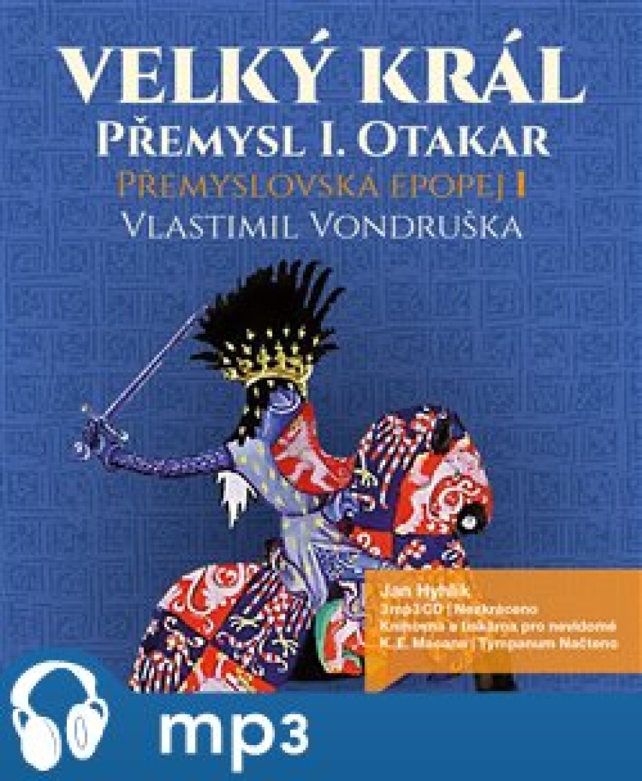 Velký král Přemysl Otakar I, mp3 - Vlastimil Vondruška - main (0)